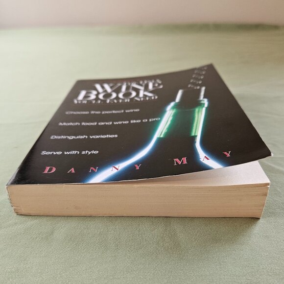 The Only Wine Book You'll Ever Need by Danny May Paperback Sommelier Guide - Picture 4 of 8